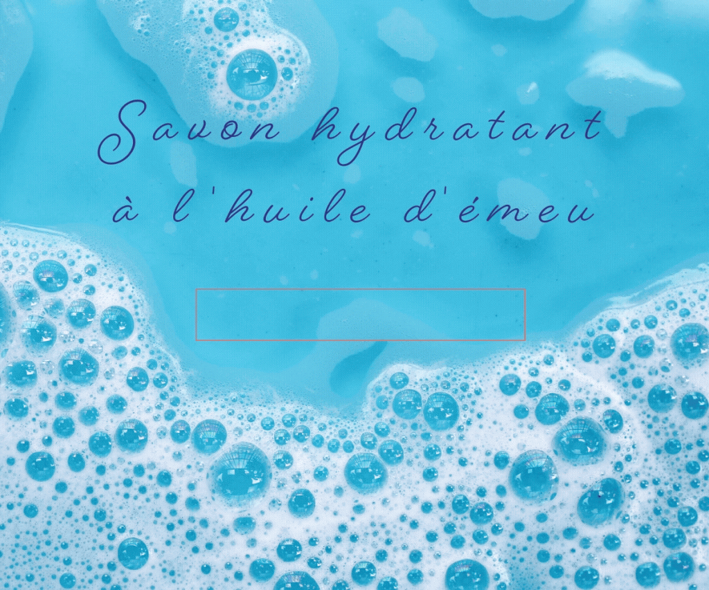 savon hydratant